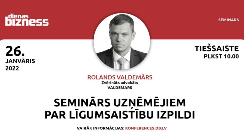 Tiešsaistes seminārs uzņēmējiem "Par līgumsaistību izpildi"